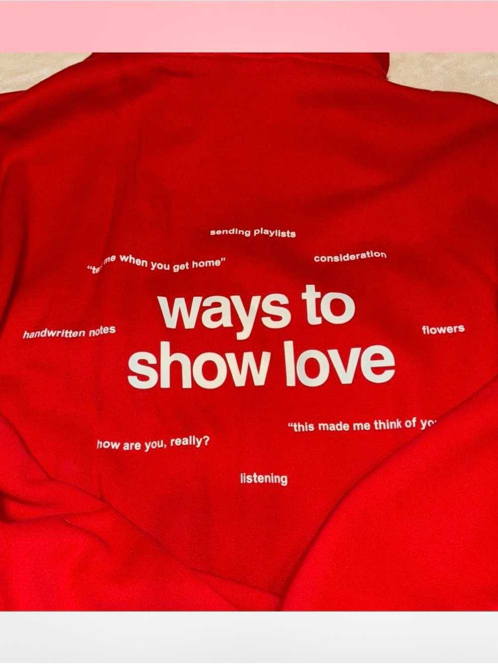 COMFRT Red "ways to show love" Graphic Sweatshirt